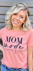 Mom Mode Graphic Tee